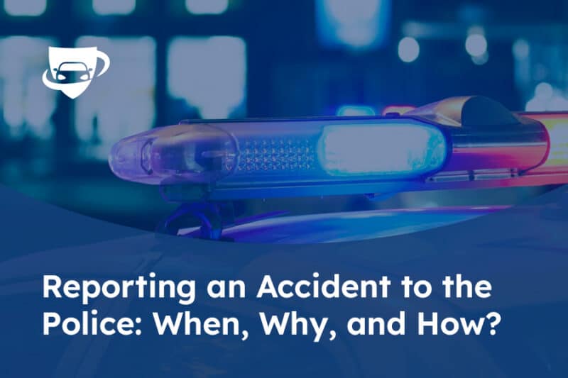 Reporting an Accident to the Police When Why and How