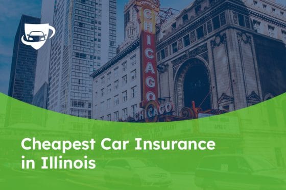 94 Cheapest Car Insurance in Illinois