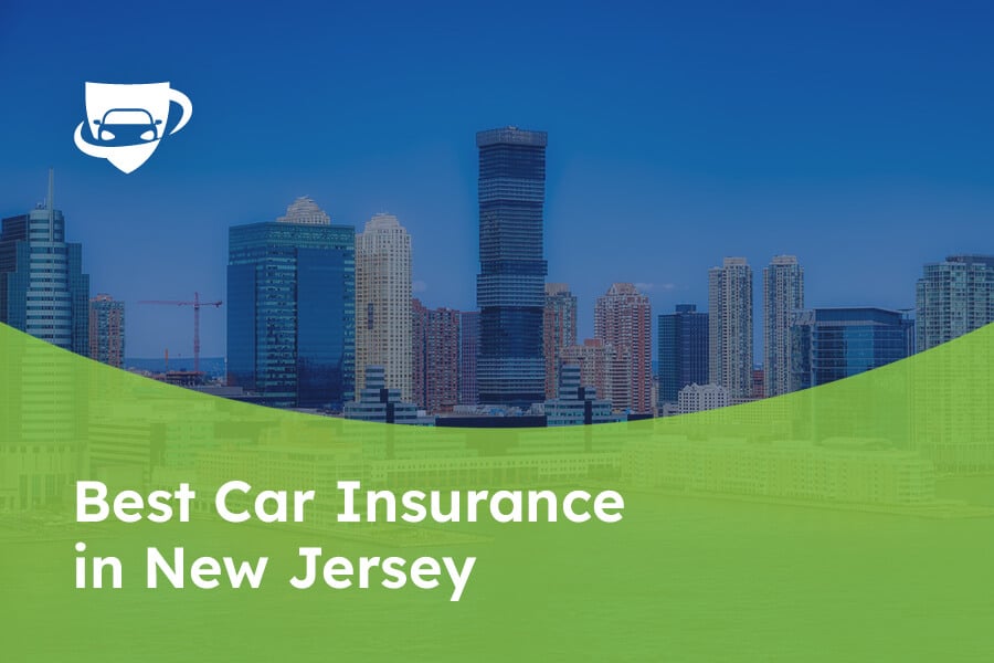 The Best and Cheapest Car Insurance in New Jersey [2022]